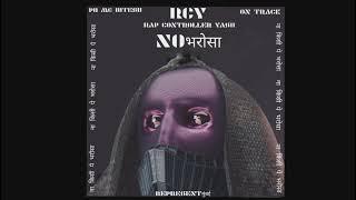 RCY.  No bharosa.  (prod by MC hitesh) official audio. #No bharosa,#New rap song,#RCY