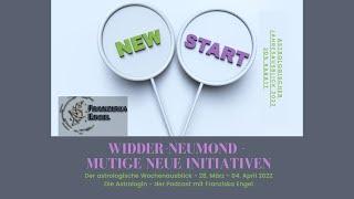 Widder-Neumond - mutige, neue Initiativen