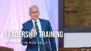 Leadership Training with Pastor Ron Kelly