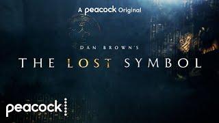 Dan Brown’s The Lost Symbol Official Trailer Peacock Original