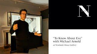 To Know About Eve with Michael Arnold