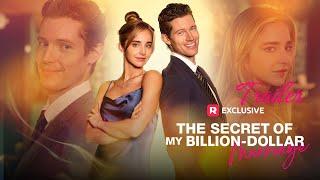 The Secret of My Billion-dollar Marriage Movie Trailer | Full Cast | ReelShort