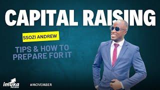 Capital Raising: Tips on How to Prepare for Business Funding