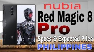 nubia Red Magic 8 Pro Specs & Expected Price | Philippines