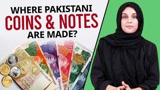 Where Pakistani coins & notes are made? - Economy.pk