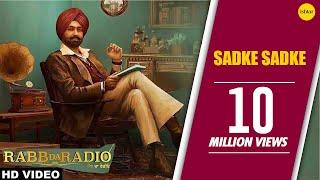 Sadke Sadke (Full Song) | Kulbir Jhinjer, Mankirat Pannu | Tarsem Jassar | Rabb Da Radio