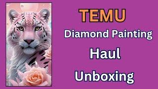 TEMU Diamond Painting Haul - Unboxing - Diamond Art - Budget Friendly Crafts