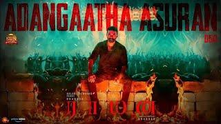 Adangaatha Asuran |dhanush |AR rahman |sun picture | Raayan song Tamil 