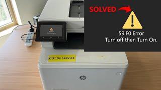 HP Printer Error 59.F0 Fix ON HP COLOR LASERJET PRO M452DW, M377DW, M477FNW, M477FDN, M477FDW