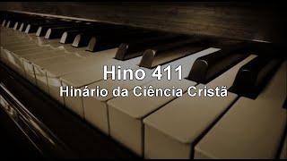 Hino 411- Hinário da Ciência Cristã