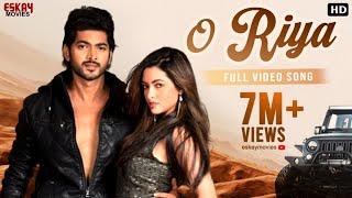 O Riya | Om | Nusraat Faria | Riya Sen | Savvy | Shadaab Hashmi | Hero 420 | Eskay Movies