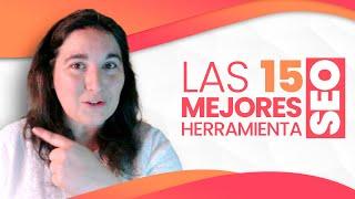  Las 15 mejores HERRAMIENTAS SEO GRATIS Y DE PAGO por dentro 