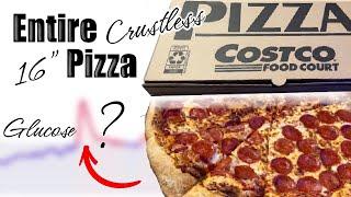 Costco 18” Crustless Pizza | I Ate All the Toppings This is what happened CGM Results