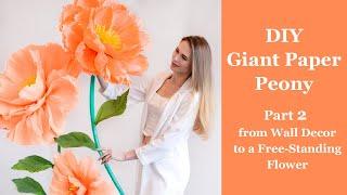 DIY Free Standing Giant Paper Peony | How to Transform Wall Decor Flower to a Freestanding