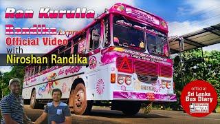 Ran Kurulla Bus With Niroshan Randika