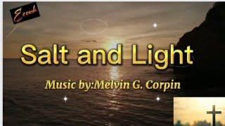 Salt and Light|Animation Song Lyrics|Econh's Music