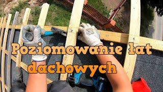 Poziomowanie łat dachowych | Budowa domu Krok po kroku