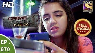 Crime Patrol Dial 100 - Ep 670 - Full Episode - 15th December, 2017