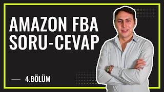 AMAZON FBA EĞİTİMİ SORU CEVAP - 4.BÖLÜM