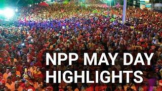 Highlights | NPP May Day | Anura Kumara Dissanayake