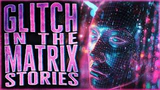 10 More True Glitch In The Matrix Stories To Make Your Week Weirder!