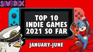 Top 10 Indie Games of 2021 So Far (Nintendo Switch)