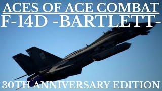 Aces of Ace Combat | F-14D -HEARTBREAK ONE- (30th Anniversary Special)