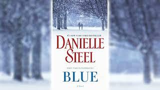 Blue by Danielle Steel | FULL AUDIOBOOKS