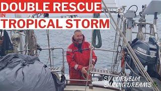 SAVING the day in TROPICAL STORM BRETT - No SAILING but plenty of CHOCOLATE  Ep .110 | SV Cordelia