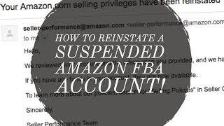 How to Get Your Suspended Amazon FBA Account Reinstated!