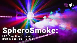 SpheroSmoke: LED Fog Machine with RGB Magic Ball Effect