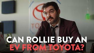 Can Rollie Buy An EV From Toyota?