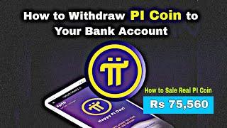 How to Withdraw PI COIN | Bank Account | PI Coin Sale Kaise Kare ? | Sell Real PI Coin.