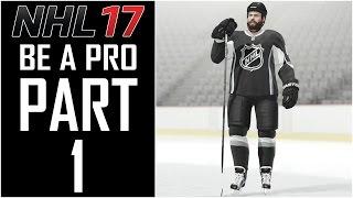 NHL 17 - Be A Pro Career - Let's Play - Part 1 - "Player Creation" | DanQ8000