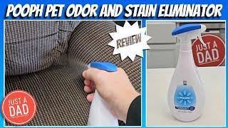 Pooph Pet Odor Eliminator Spray REVIEW