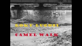 Roky Lugosi: Camel Walk (Demo)