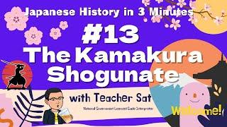 Japanese History in 3 minutes #13 The Kamakura Shogunate