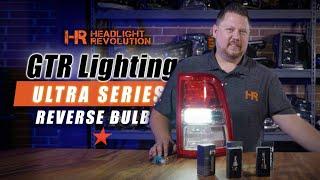 GTR LIGHTING ULTRA REVERSE REVIEW | Headlight Revolution