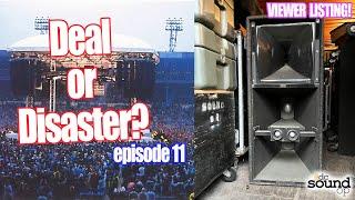 Pro Audio Deal or Disaster Episode 11 - Viewer Listing!!