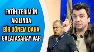 Fatih Terim'in Manevi Desteği Çok Önemli! | Fatih Terim Son Kez Galatasaray'a Gelir Mi?