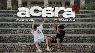 Ever Slkr - ACARA 2 ft. Tegar Ola ( Official Music Video )