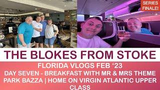 Florida Vlogs Feb '23 Travel Day Home | Breakfast with Mr &Mrs Theme Park Bazza & Virgin Upper Class