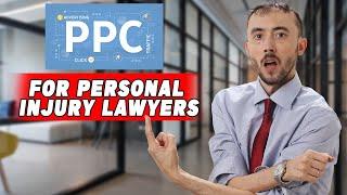 ️ PPC for Personal Injury Lawyers - Here Are The Advanced Methods That Work 