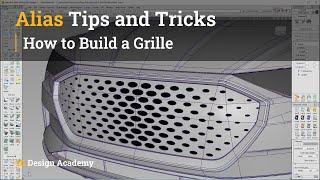 Alias Tips and Tricks 9 - How to Build a Grille