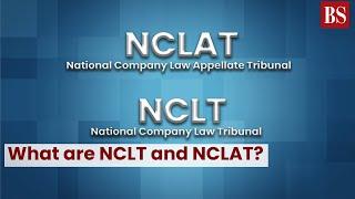 What are NCLT and NCLAT? #TMS