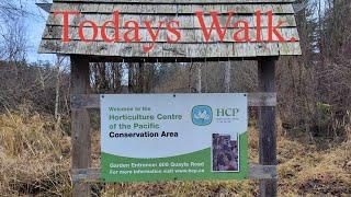 Walking with Bruce. Todays walk is the Horticultural Centre of the Pacific Conservation Area.