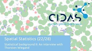 Spatial Statistics - Statistical Background II: An Interview With Thorsten Wiegand