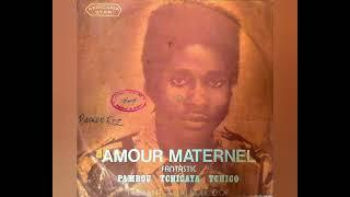 Fantastic Pambou Tchicaya Tchico (Amour Maternel) - Amour Maternel