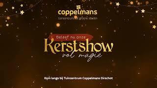 Kerstshow 2024 bij Tuincentrum Coppelmans Oirschot!