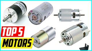 5 Best DC Motors